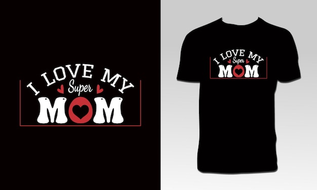 Mom Lover T Shirt Design