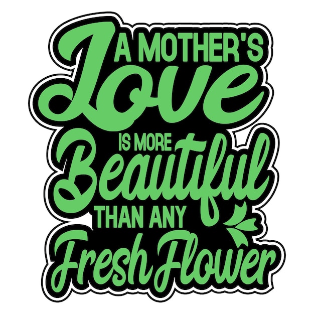 Vector mom lovers mother's quotes tshirt design