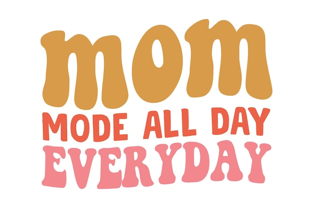 ママモード 毎日