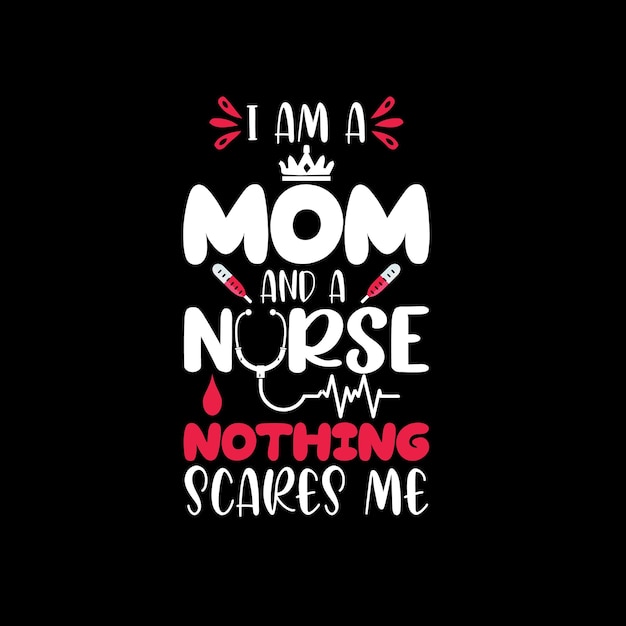 MOM NURSE T SHIRT DESIGN