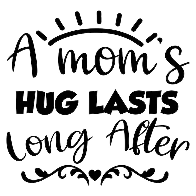 Mom Quotes Design