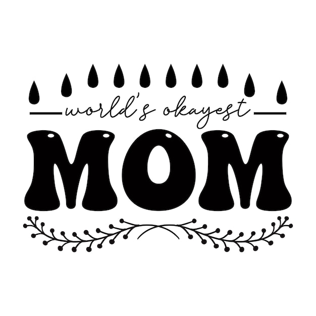 Vector mom svg design