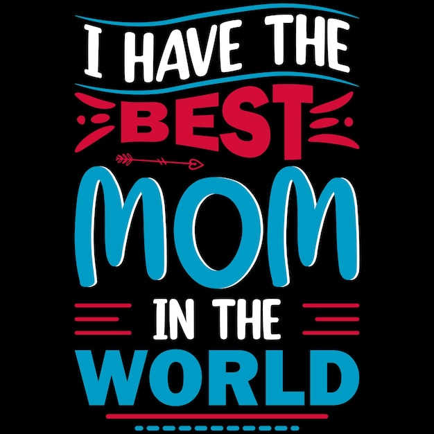 Vector mom t shirt design