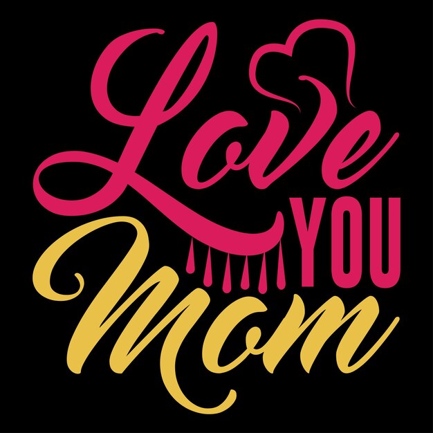 Mom t shirt design