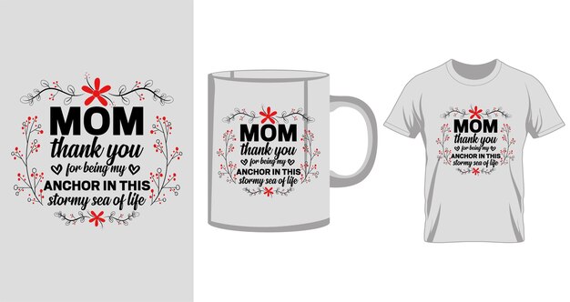 Vettore mamma grazie per essere la mia ancora per la festa della mamma tazza e t-shirt stampa oggetto disegno vettoriale