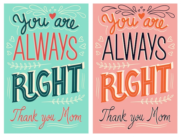 Mom, you're always right - Greeting card