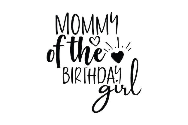 Mommy of the birthday girl