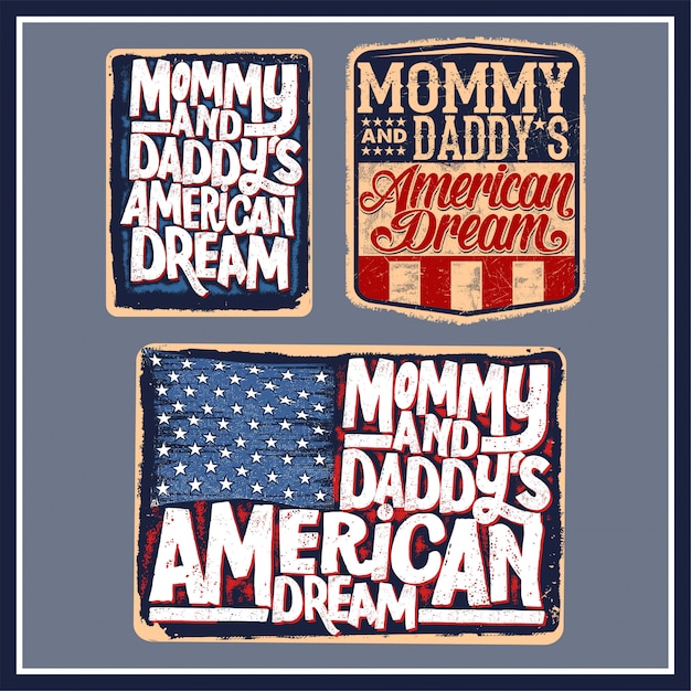 MOMMY AND DADDY'S AMERICAN DREAM