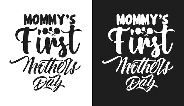 Mommy's eerste moederdag typografie citaten Tshirt en merchandise