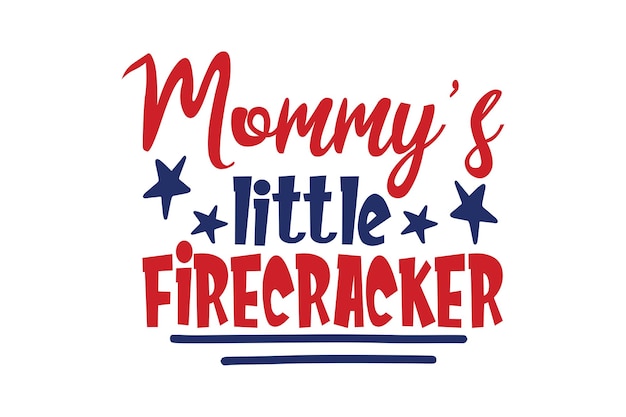 Mommy's little Firecracker