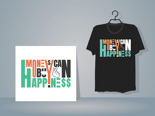 Vector money can buy happiness t shirt design