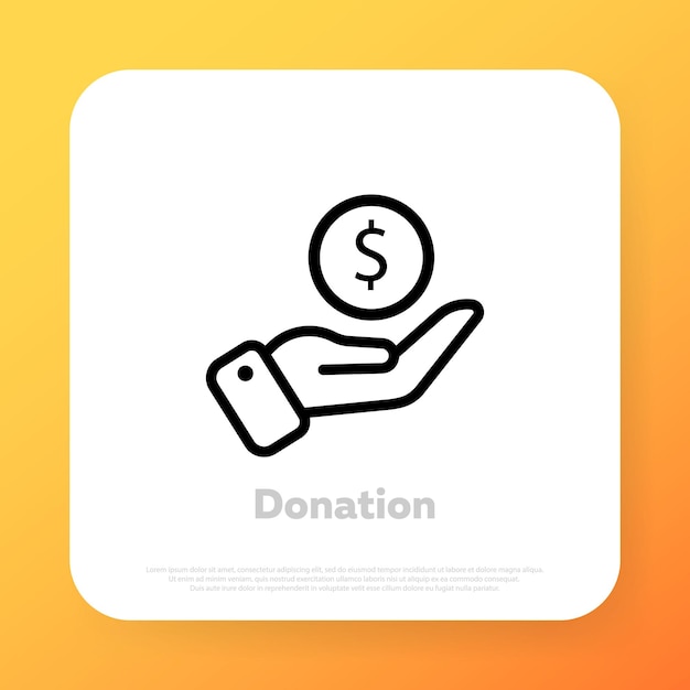 Money donation icon. Money support. Vector line icon for Business and Advertising.