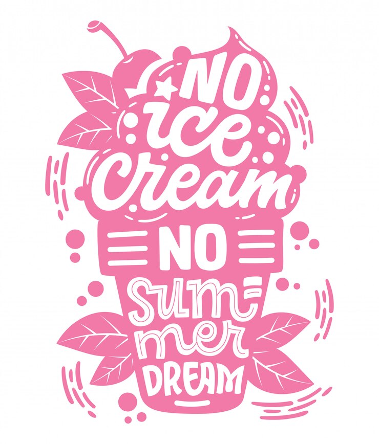 Monochrome illustration with ice cream lettering for decoration design - No Ice cream no summer dream.