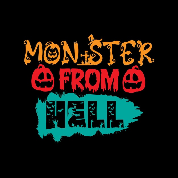 Monster from hell typography lettering for t shirt