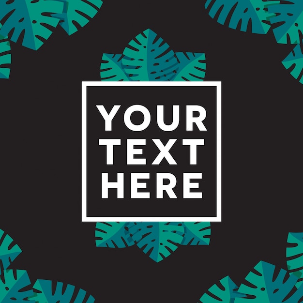 Monstera themed text background