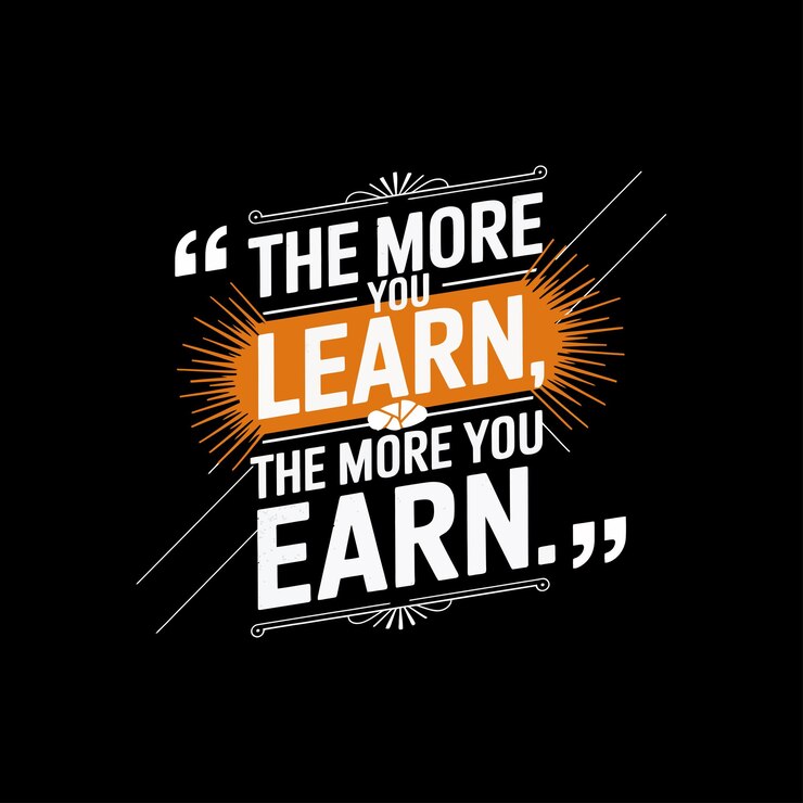 Vector the more you learn the more you earn brush stroke graffiti style typography t shirt design