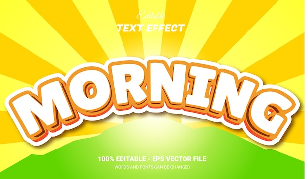 Morning editable text effect