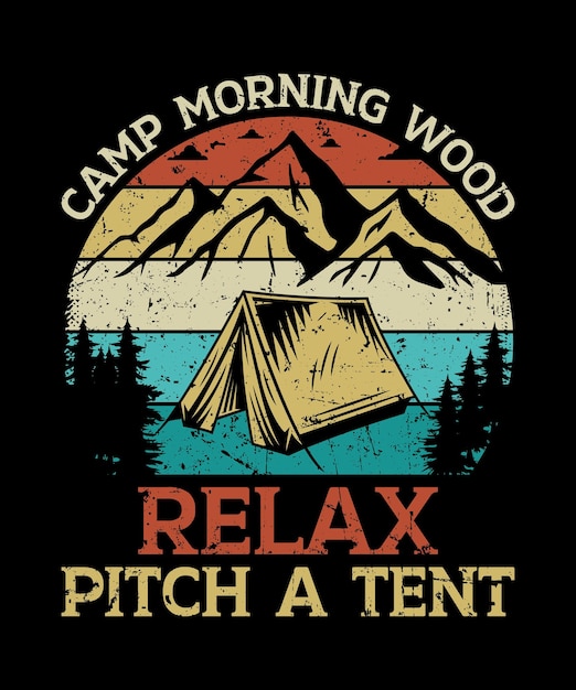 Morning Wood Camp Ontspan een tent. Geniet van het Morning Wood T-shirtontwerp 4