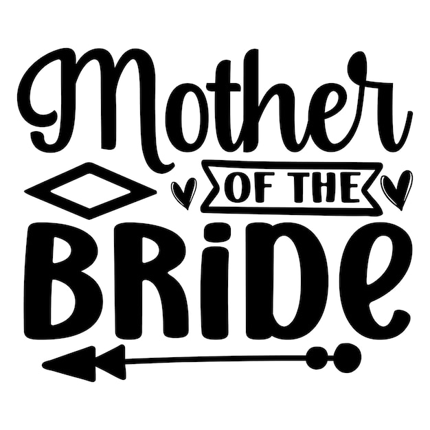 'mother of the bride SVG