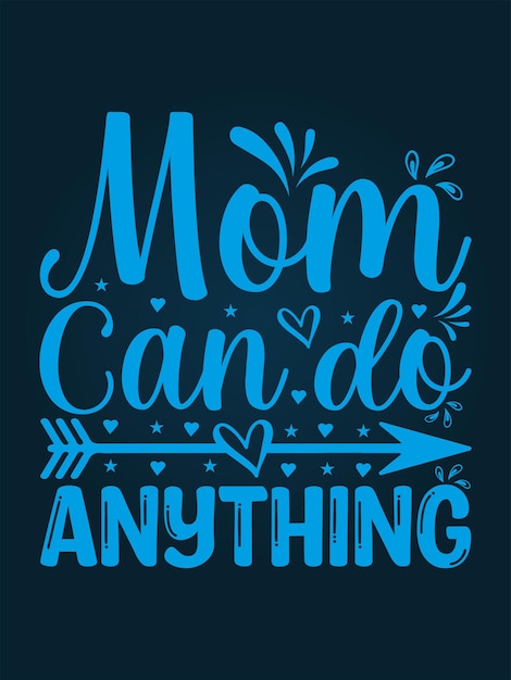 Mother can do typography template design