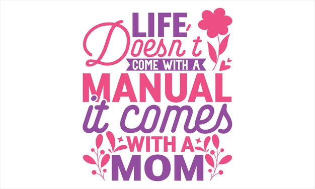 Mother Day T Shirt Design Hand drawn lettering phrase Cutting and Silhouette card poster