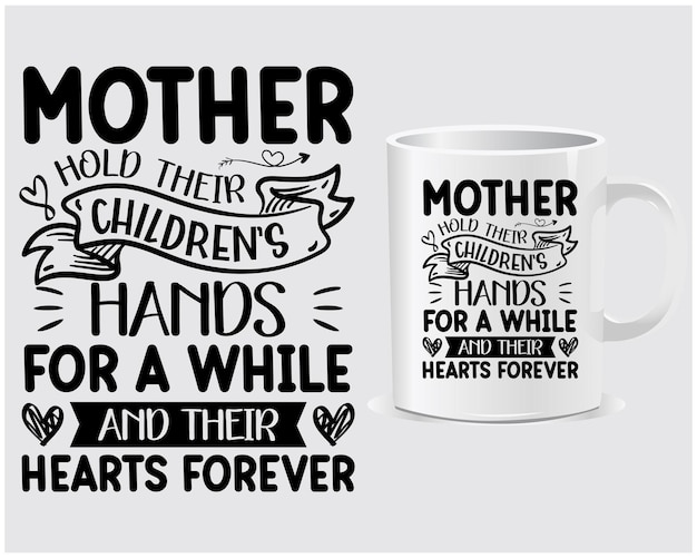 Vector mother hold their children  happy mother's day mug design vector