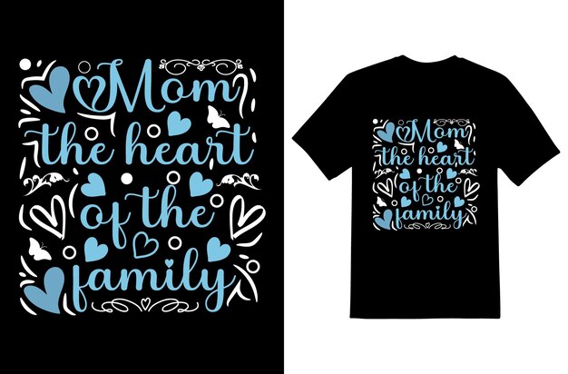 Mother's Day Mom Tshirt design premium EPS Template