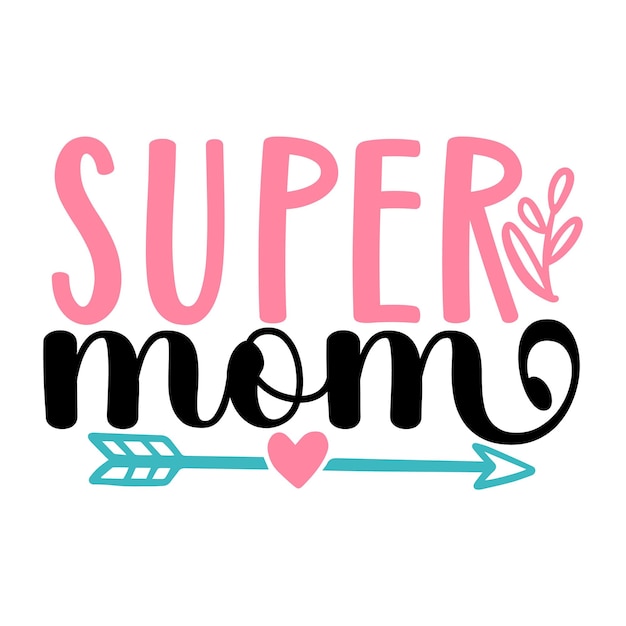 Mother's Day SVG Design