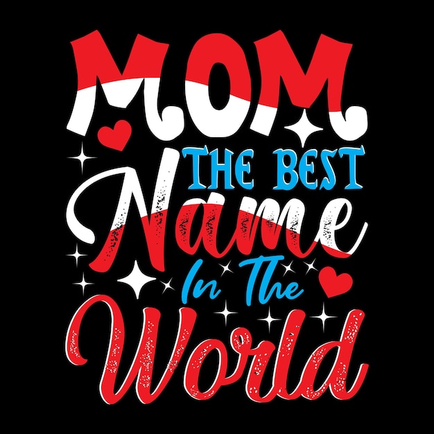 Mother's Day T-Shirt Design