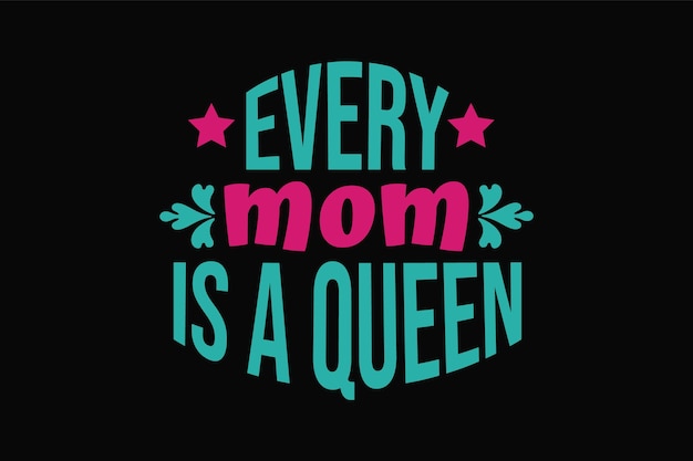 Mother's Day Tshirt Custom Design eps