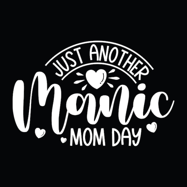 Mother's day tshirt design