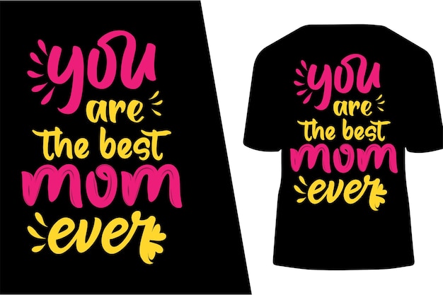 Mother's day tshirt design