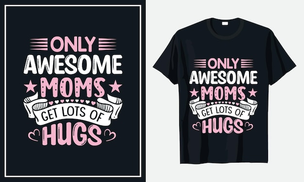 Mother's day typography Mom tshirt designs Premium Vector