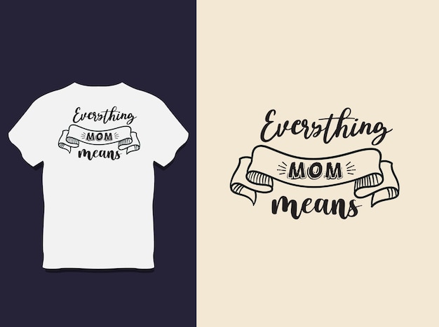 Mother's day typography t shirt design with vector