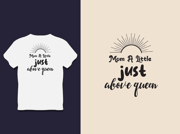 mother's Day Typography T shirt Design with Vector