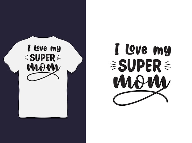 mother's Day Typography T shirt Design with Vector