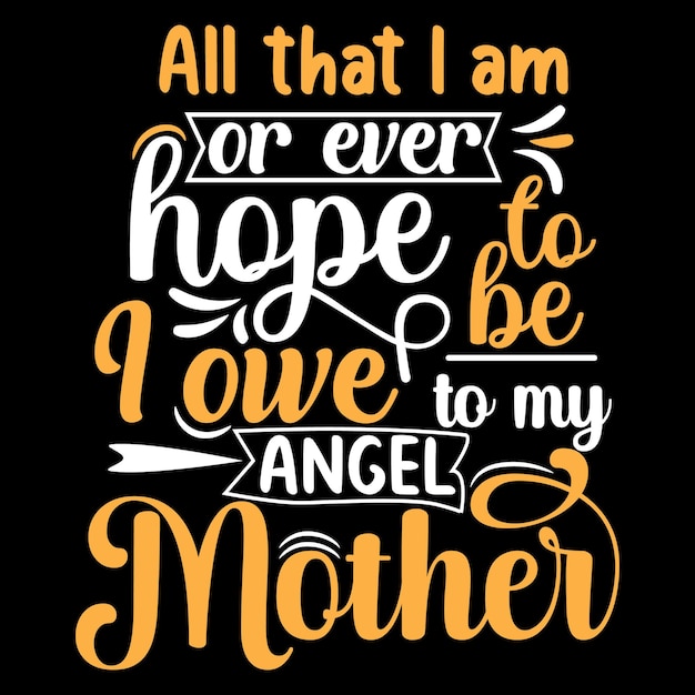 Mother's day typography Tshirt Designs