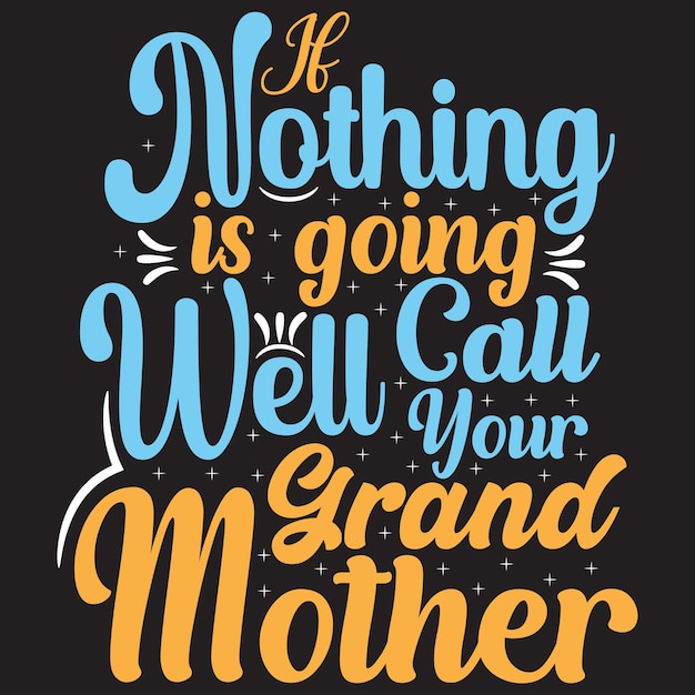 Mother's day typography Tshirt Designs