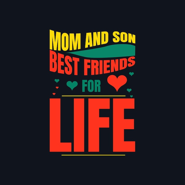 母と息子のTシャツデザインのママと息子の人生の親友