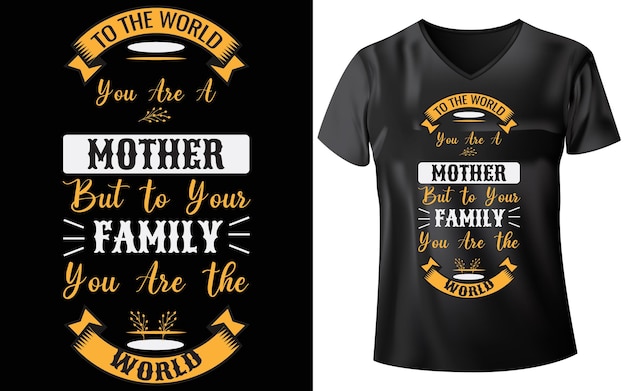 Mother t-shirt design