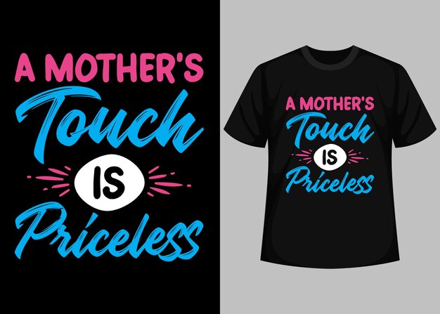 Mother touch typography t shirt design