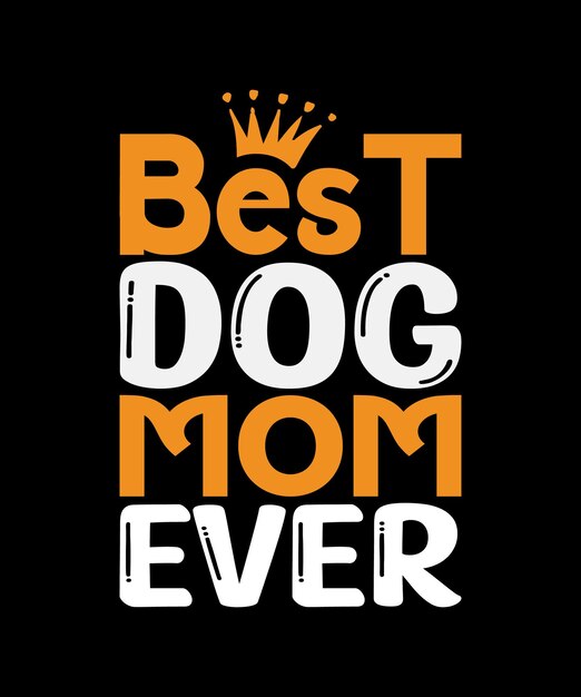 Mothers day dog love quote t-shirt design template vector