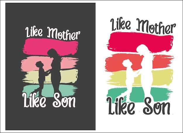 Mothers Day Mom and Son design vector mom t shirt mom