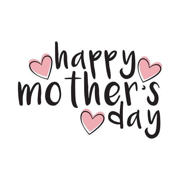 Mothers day quote lettering in typographic illustration