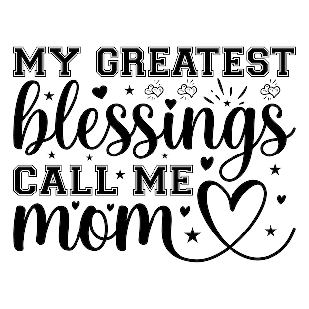 Mothers Day SVG Bundle Mother Quotes SVG Blessed mama svg