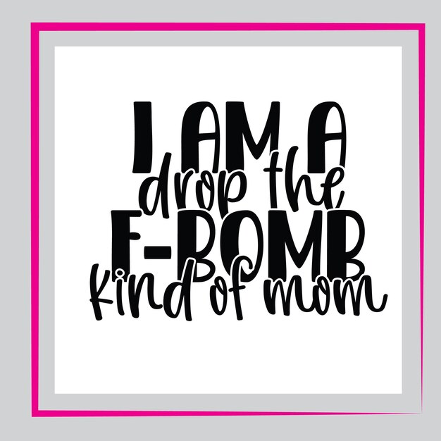 Vettore mother's day svg design mom quotes svg t-shirt design