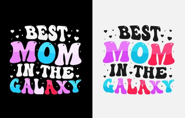 Mothers day T shirt design, Print t shirt design for mom, Mothers day t shirt vector, Happy mothers