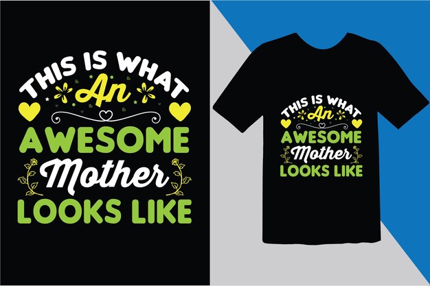 Vector mothers day t shirt design