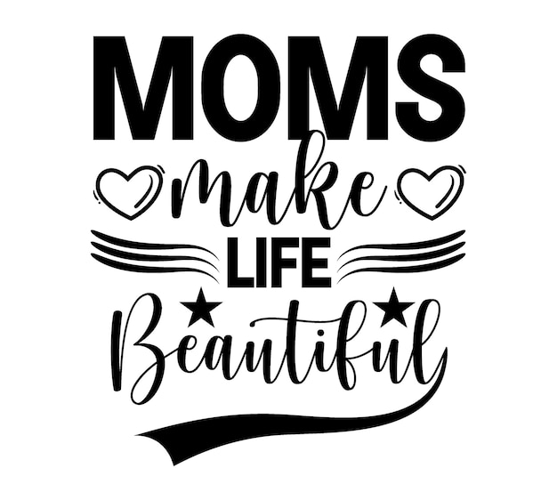 Mothers Day Tshirt Design Mom Svg