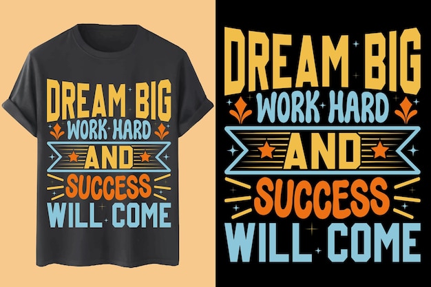 Vector motivation tshirt design